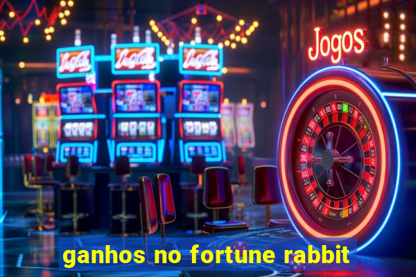 ganhos no fortune rabbit